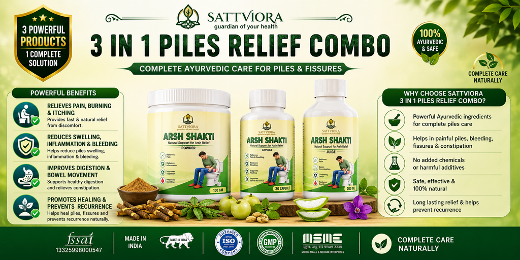 Sattviora Arsh Shakti Piles Relief Combo | Ayurvedic Capsule, Powder & Juice Kit for Digestive & Rectal Wellness